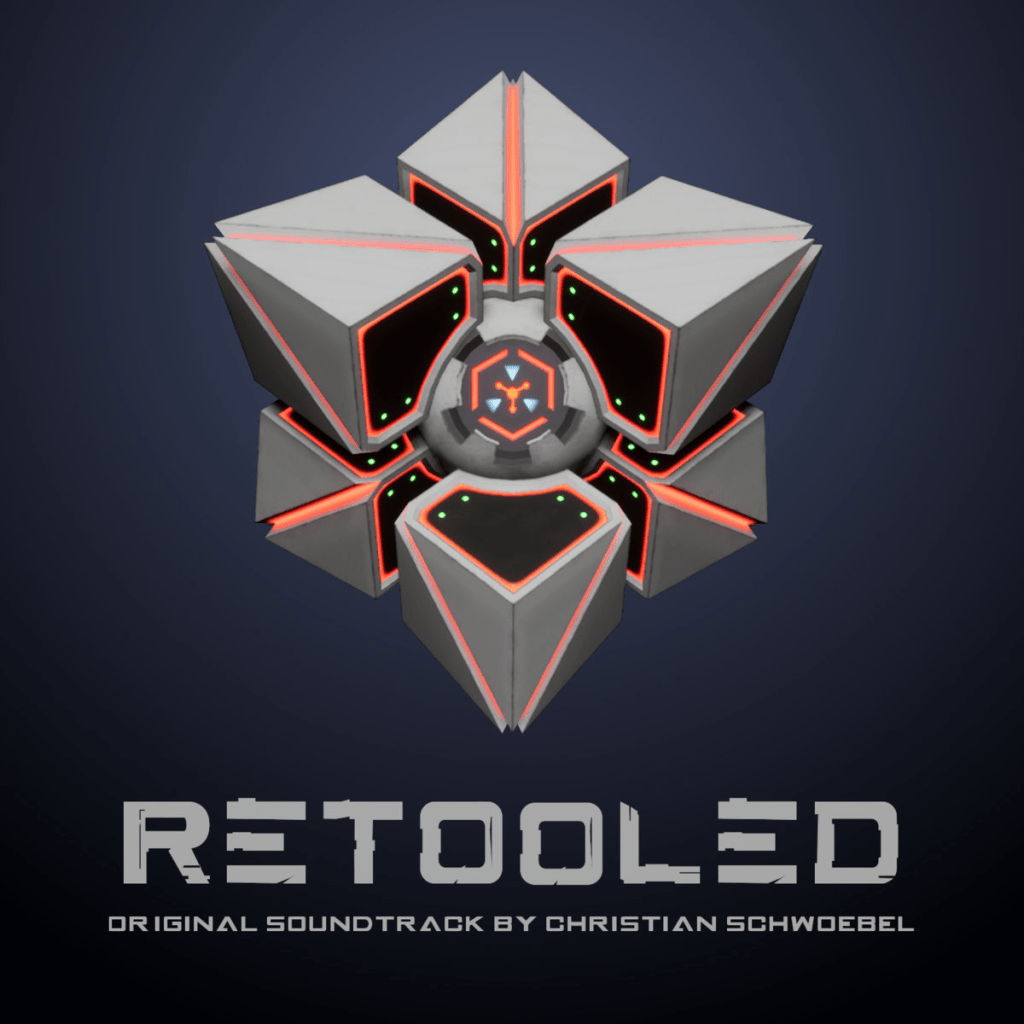 Retooled - Original Soundtrack by Christian Schwoebel