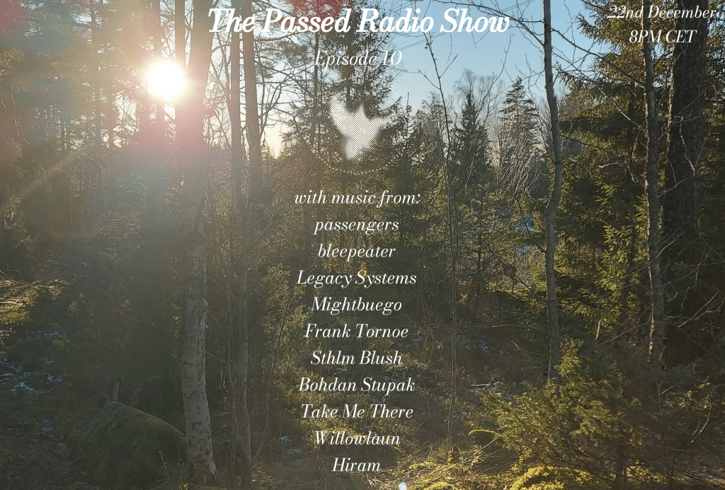 The Passed Radio Show – Episode&nbsp;10