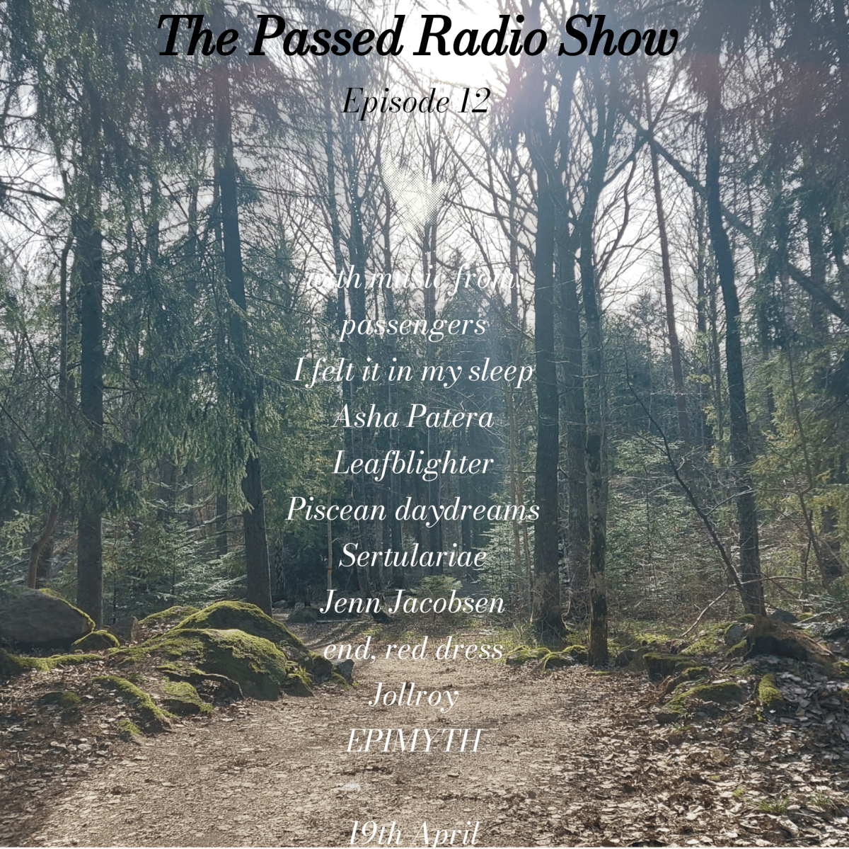 The Passed Radio Show – Episode&nbsp;12