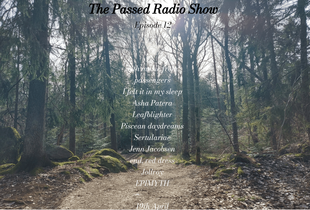 The Passed Radio Show – Episode&nbsp;12