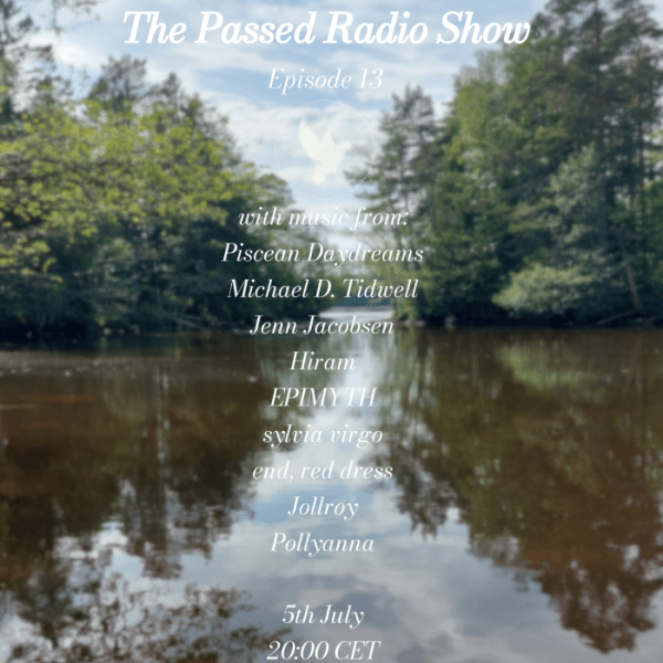 The Passed Radio Show – Episode&nbsp;13