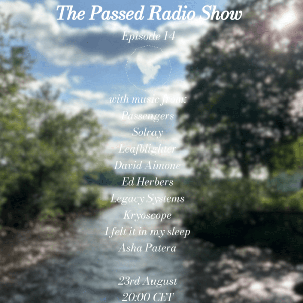 The Passed Radio Show – Episode&nbsp;14