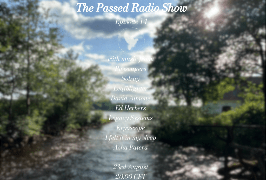 The Passed Radio Show – Episode&nbsp;14