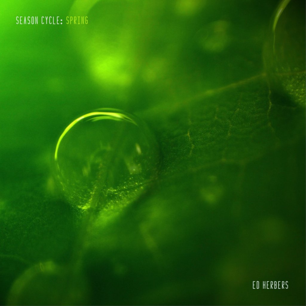 Ed Herbers - Season Cycle: Spring