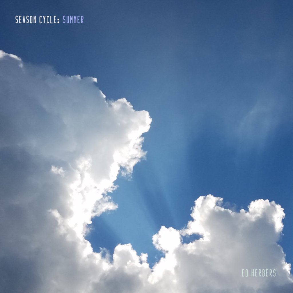 Ed Herbers - Season Cycle: Summer